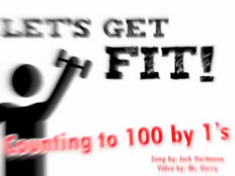 Let's Get Fit! (Counting by 1's to 100)- counting song for kids by Jack Hartmann