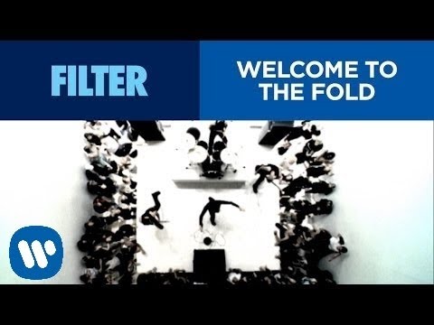 Filter - Welcome To The Fold (Official Video)