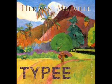 Typee by Herman Melville - Chapter 1/34 (read by Michael Scherer)