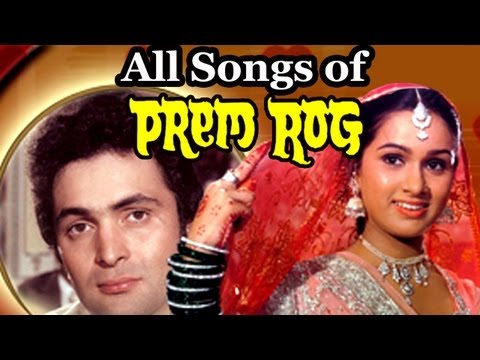 Prem Rog - All Songs - Rishi Kapoor - Padmini Kolhapure - Nanda - Lata Mangeshkar - Suresh Wadkar