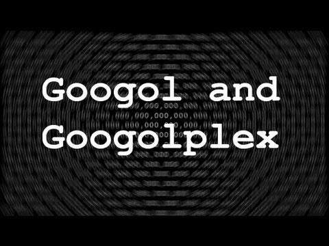 Googol and Googolplex - Numberphile