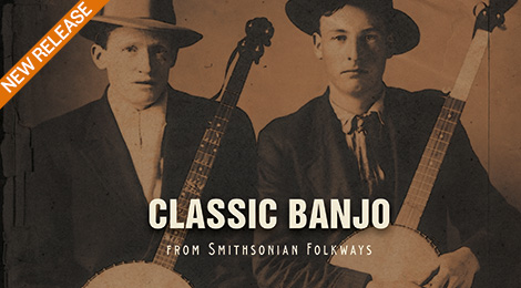 Classic Banjo from Smithsonian Folkways