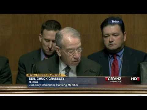 Domestic Drone Surveillance Congressional Hearing Chuck Grassley