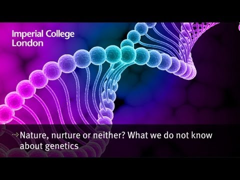 Nature, nurture or neither? What we do not know about genetics.