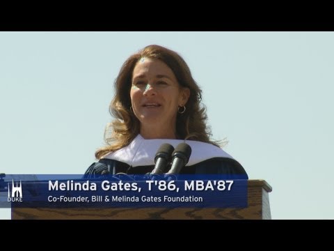 Melinda Gates' Graduation Speech at Duke University