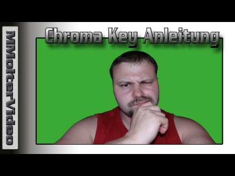 Chroma Key Anleitung wie? Greenscreen Tutorial German von  MMolterVideo