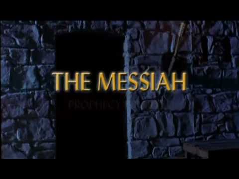 The Messiah - Prophecy Fulfilled