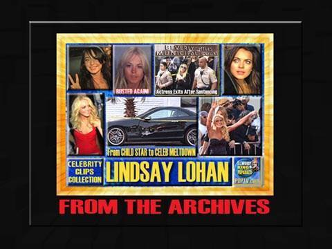 LINDSAY LOHAN TRAINWRECK REEL : PAPARAZZI CHRONICLES