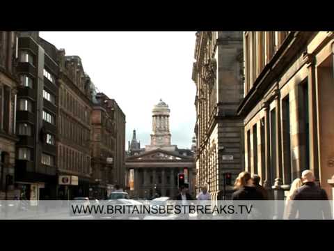 Britain's Best Breaks ~ Glasgow