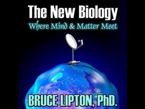 The Biology of Belief - Dr. Bruce Lipton - The follow up (full documentary)