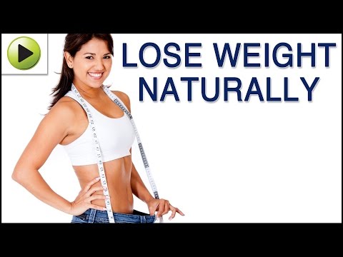 Lose Weight - Natural Ayurvedic Home Remedies