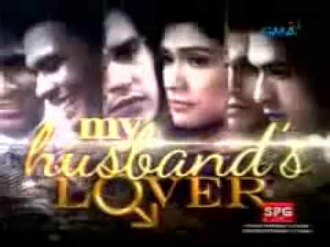 MY HUSBAND'S LOVER FINALE FULL EPISODE]   18 October 2013   Friday (Episode Replay GMA 7 Kapuso)