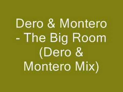 Dero & Montero - The Big Room (Dero & Montero Mix)