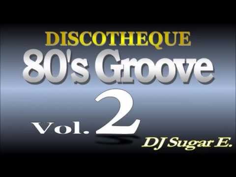 80's Groove - Mix 2 (R&B/Club Hits/Disco)