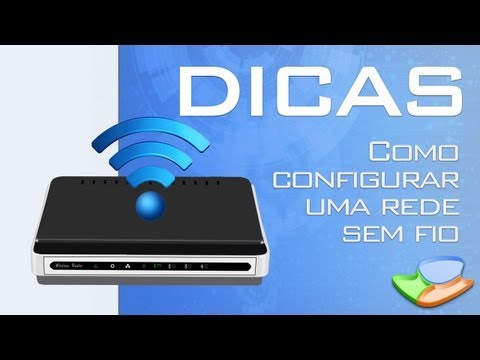 Dicas - Como configurar uma rede sem fio (wireless) - Tecmundo