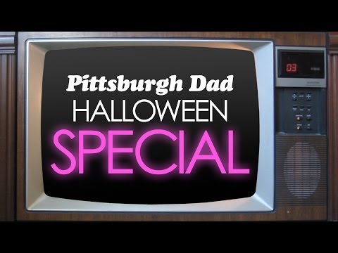 PITTSBURGH DAD HALLOWEEN SPECIAL