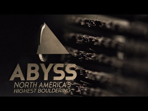 ABYSS - North America's Highest Bouldering