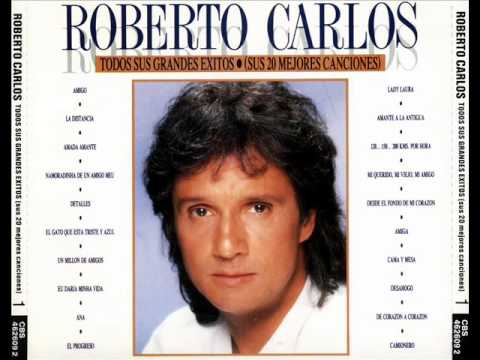 ROBERTO CARLOS -  Todos sus grandes éxitos, sus 20 mejores canciones.- Vol 1.-