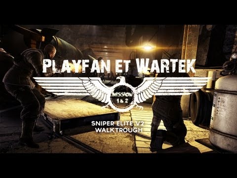 Sniper Elite V2 - Walkthrough Coop avec PlayFan | Mission 1 & 2