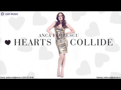 Anca Florescu - Hearts Collide (Official Single HQ)