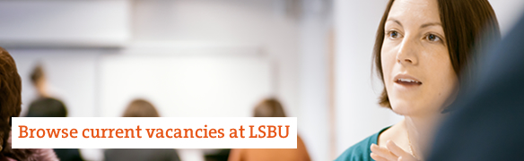 Browse current vacancies at LSBU