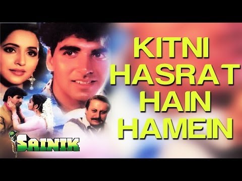 Kitni Hasrat Hain Hamein - Sainik - Akshay Kumar & Ashwini Bhave - Full Song