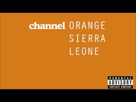 Frank Ocean - Sierra Leone (HD & Lyrics 1080p) - Channel Orange