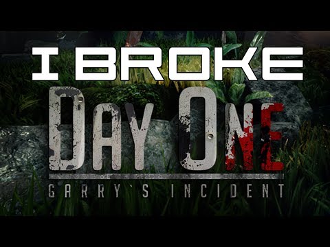 I Broke Day One: Garry's Shitty Incident