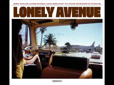 Ben Folds & Nick Hornby - Lonely Avenue FULL ALBUM