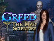 Greed The Mad Scientist