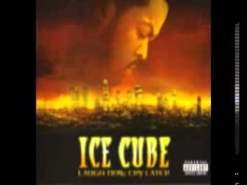 Ice Cube - Laugh Now, Cry Later - Full Album