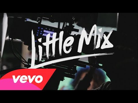 Little Mix - Move (Behind The Scenes)