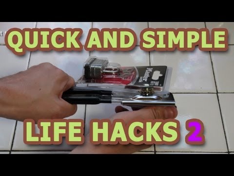 Quick and Simple Life Hacks - Part 2