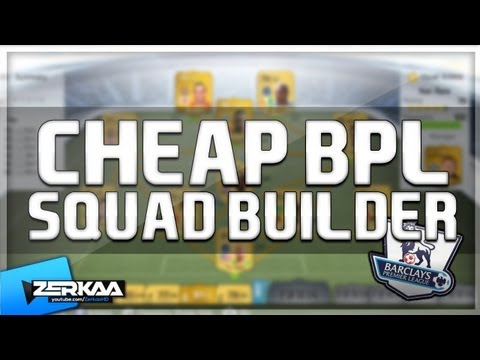 Cheap 10K BPL Squad Builder | FIFA 14