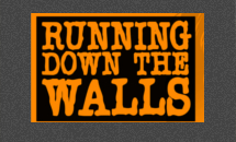 Running Down The Walls