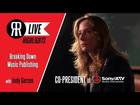 Jody Gerson, Co-President of Sony/ATV Music Publishing, Breaks Down Music Publishing