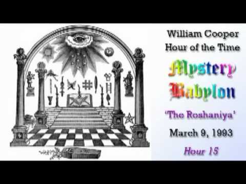 Bill Cooper, Mystery Babylon - Hour 15 - The Roshaniya.