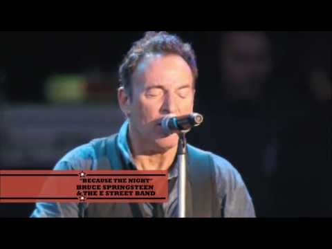 Bruce Springsteen - Because The Night - London 2012 HD