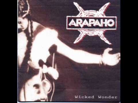 Arapaho - Wicked Wonder