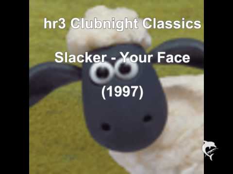 Slacker - Your Face (1997)