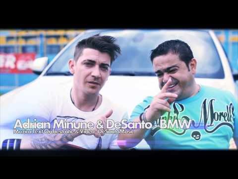 ADRIAN MINUNE & DESANTO - BMW (VIDEO OFICIAL HD 2013)