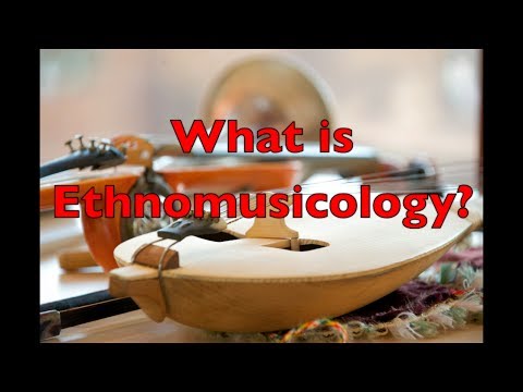 What is Ethnomusicology? (Merriam, The Anthopology of Music - Chapter 1)