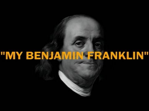 My Benjamin Franklin