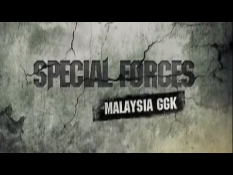 Special Forces Malaysia Commando GGK - History Channel Documentary