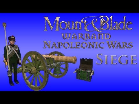 Mount & Blade: Napoleonic Wars Siege Battle - Thursday 28th March