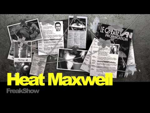 Heat Maxwell - FreakShow