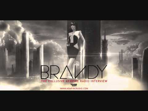 Brandy: Redefining A Brand With Brandy | KEMPIRE RADIO