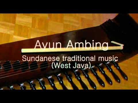 Ayun Ambing - Sundanese traditional music (West Java)