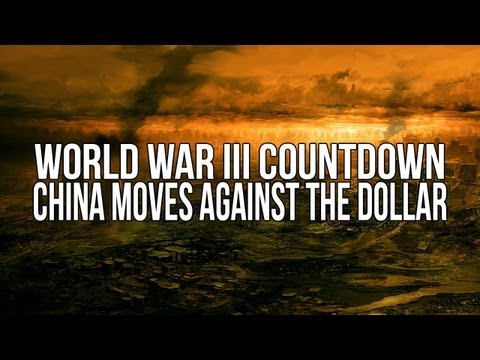 WW3 Countdown | China Moves Against The Dollar