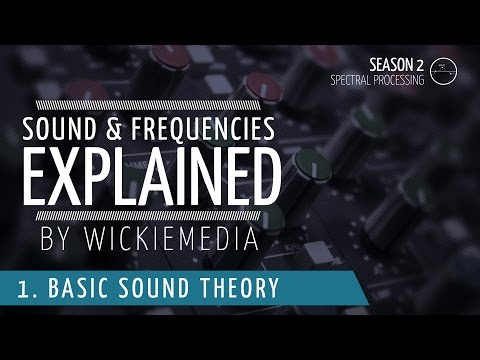 Frequencies & sound explained #1 - Basic sound theory